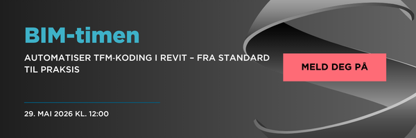 BIM-timen 29.05.26, Automatiser TFM-koding i Revit - fra standard til praksis